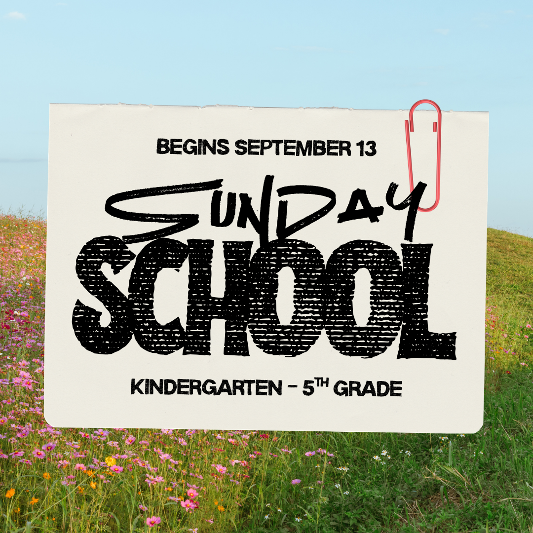 Sunday School Kick-Off Sunday